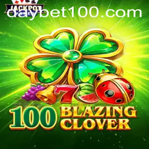 Unlock the Charm of 100BlazingClover: A Comprehensive Guide to Daybet Play